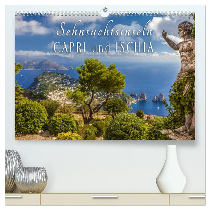 Sehnsuchtsinseln Capri und Ischia (CALVENDO Premium Wandkalender 2025)