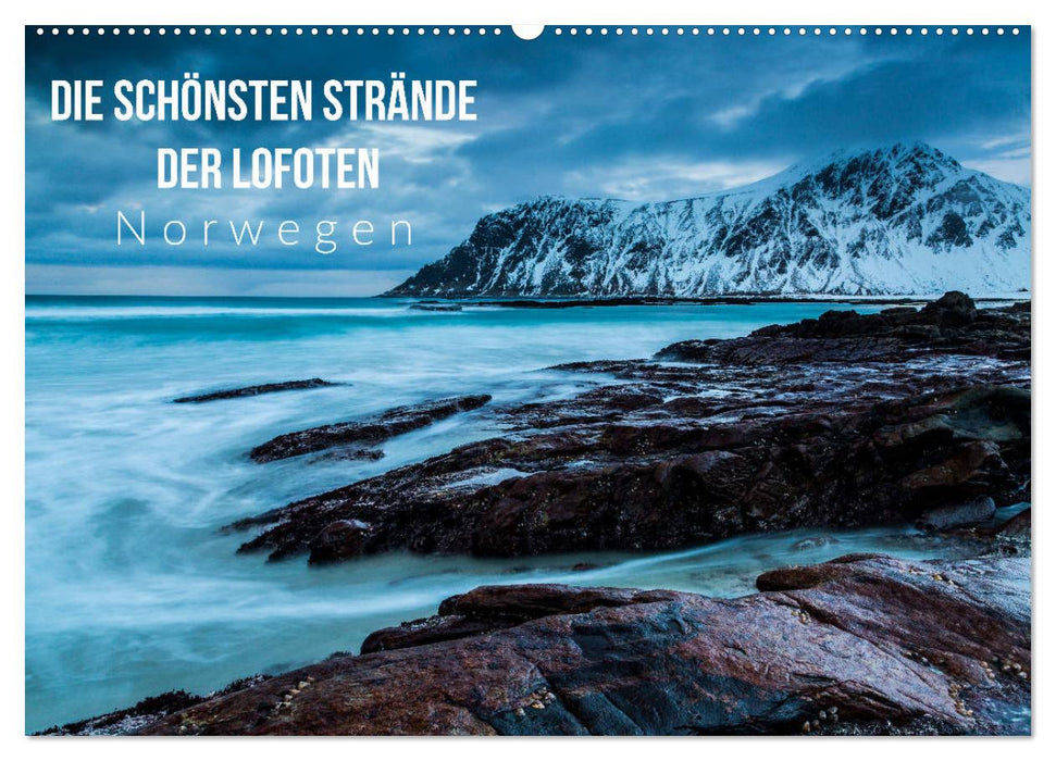 Die schönsten Strände der Lofoten - Norwegen (CALVENDO Wandkalender 2025)