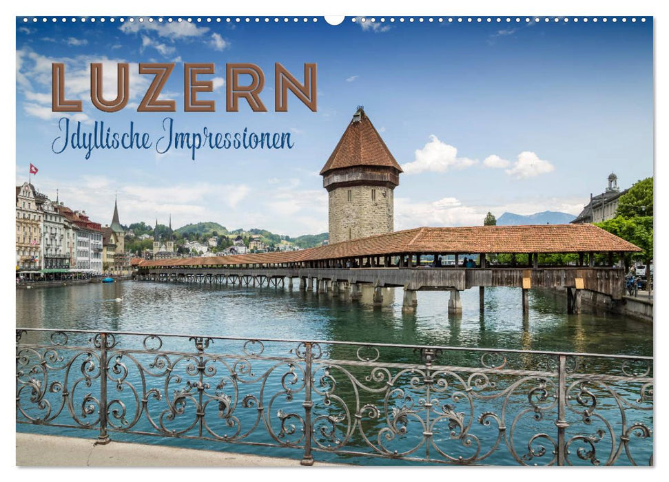 LUZERN Idyllische Impressionen (CALVENDO Wandkalender 2025)