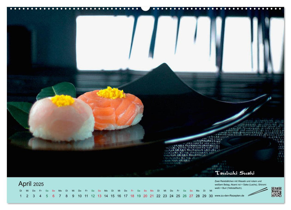 Sushi - Sashimi mit Anleitung für perfektes Gelingen (CALVENDO Premium Wandkalender 2025)