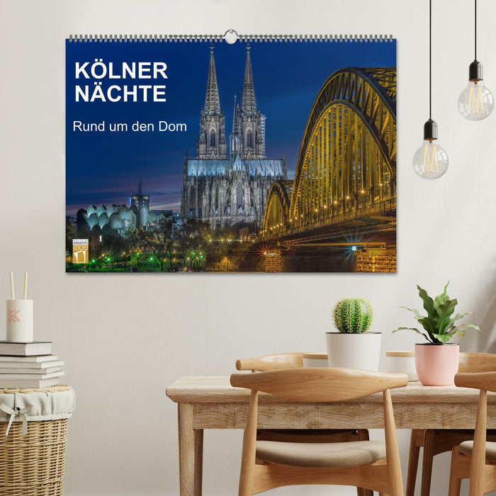 Kölner Nächte. Rund um den Dom. (CALVENDO Wandkalender 2025)