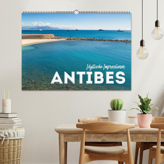 ANTIBES Idyllische Impressionen (CALVENDO Wandkalender 2025)