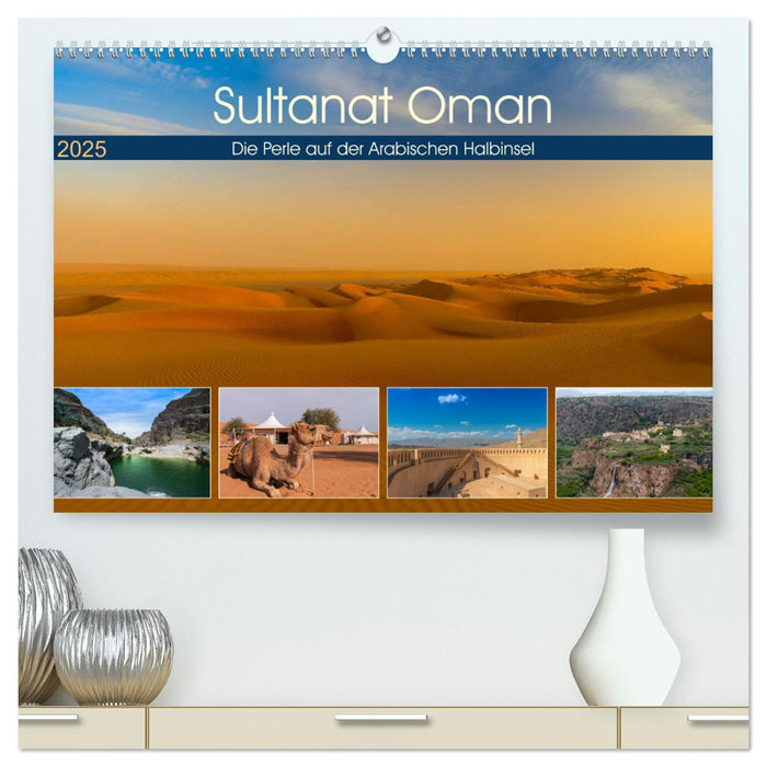 Sultanat Oman - Die Perle auf der Arabischen Halbinsel (CALVENDO Premium Wandkalender 2025)