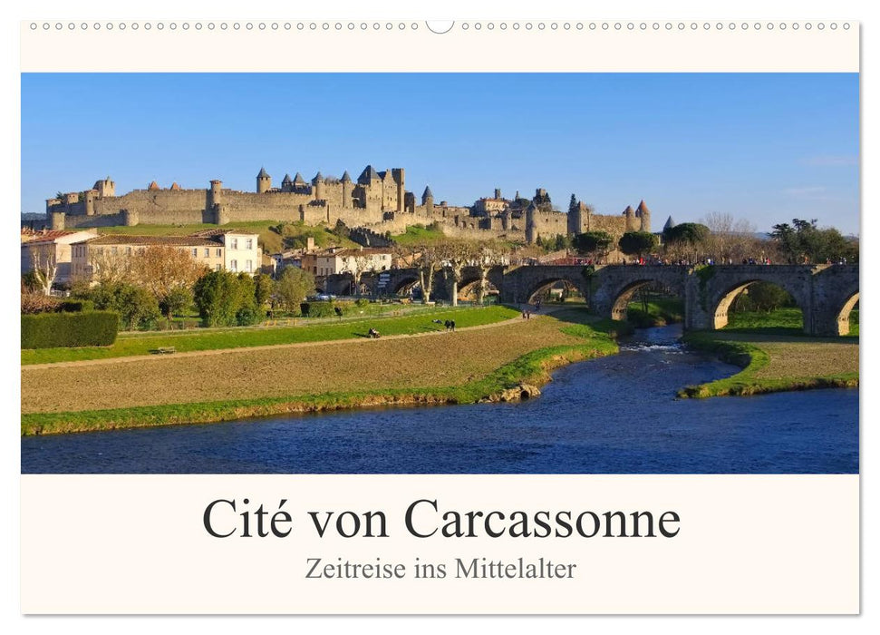 Cite von Carcassonne - Zeitreise ins Mittelalter (CALVENDO Wandkalender 2025)