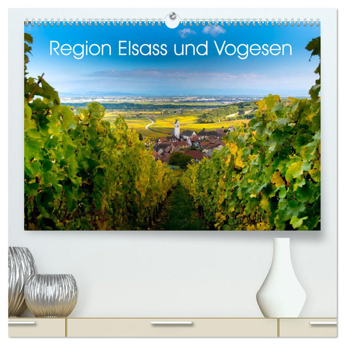 Region Elsass und Vogesen (CALVENDO Premium Wandkalender 2025)