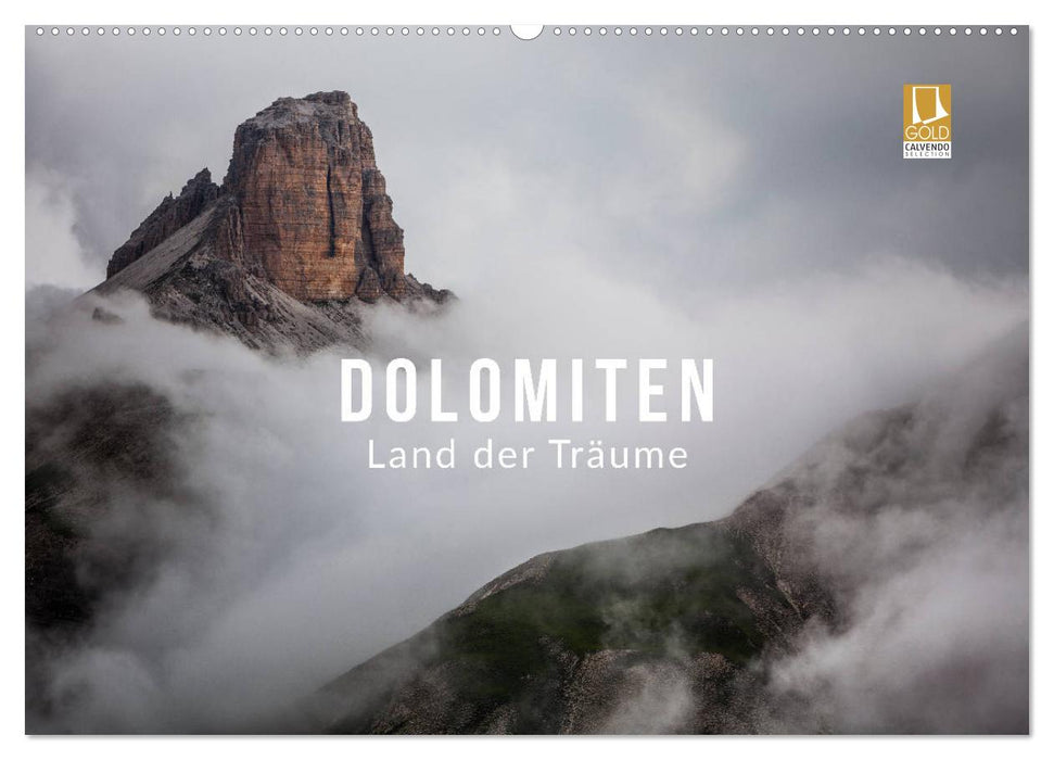 Dolomiten - Land der Träume (CALVENDO Wandkalender 2025)