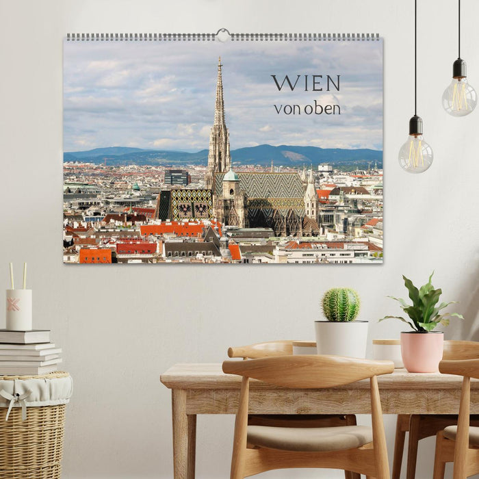 WIEN von oben (CALVENDO Wandkalender 2025)