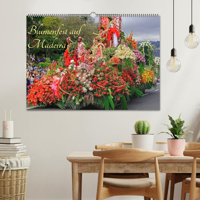 Blumenfest auf Madeira (CALVENDO Wandkalender 2025)