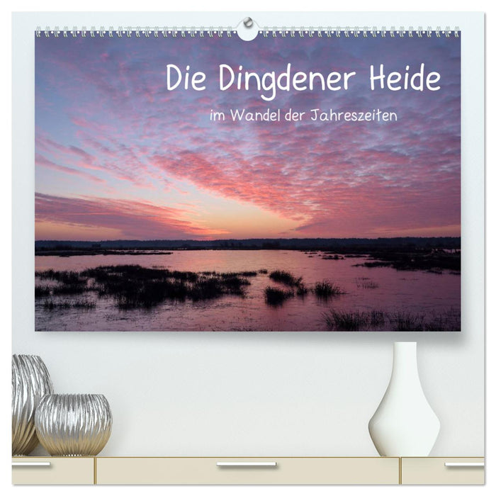 Die Dingdener Heide im Wandel der Jahreszeiten (CALVENDO Premium Wandkalender 2025)