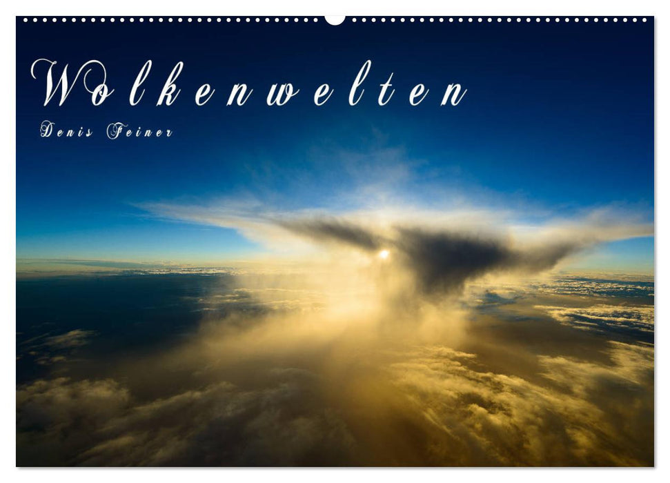 Wolkenwelten (CALVENDO Wandkalender 2025)