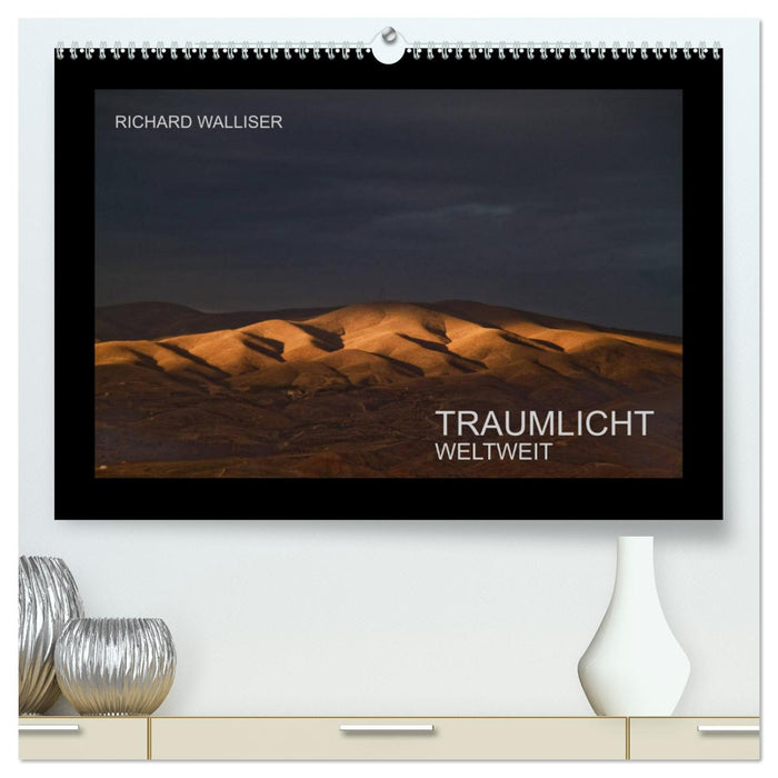 TRAUMLICHT WELTWEIT (CALVENDO Premium Wandkalender 2025)