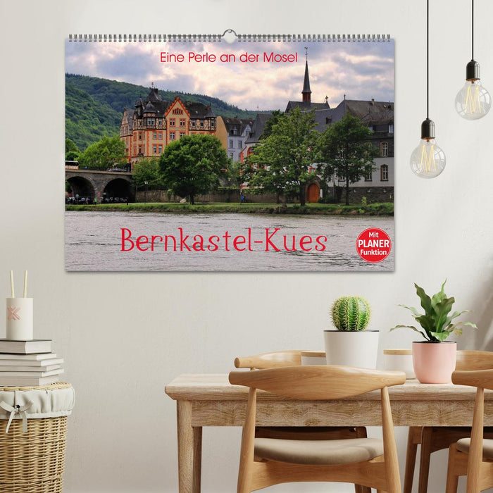 Eine Perle an der Mosel – Bernkastel-Kues (CALVENDO Wandkalender 2025)