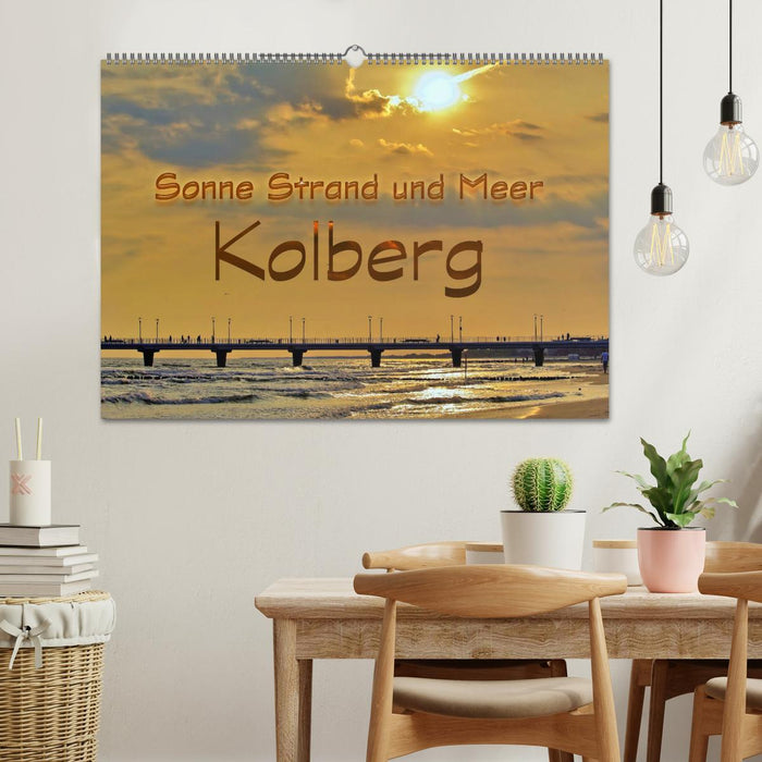 Sonne Strand und Meer in Kolberg (CALVENDO Wandkalender 2025)