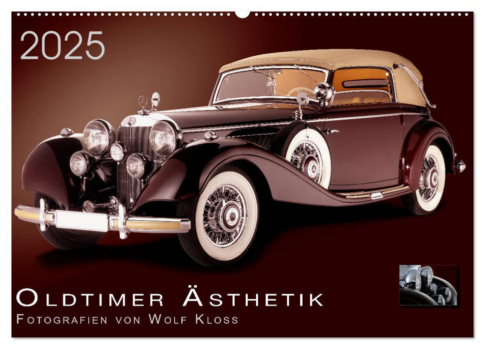 Oldtimer Ästhetik - Fotografien von Wolf Kloss (CALVENDO Wandkalender 2025)