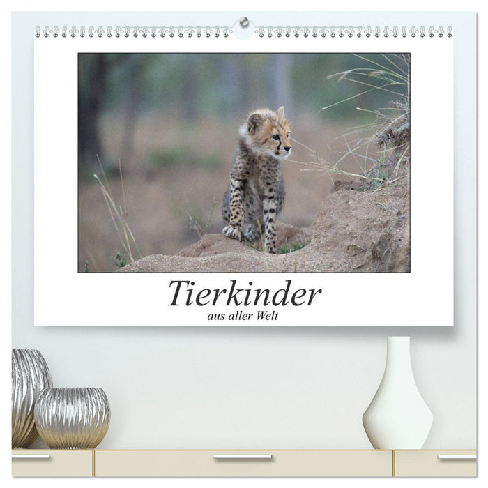 Tierkinder aus aller Welt (CALVENDO Premium Wandkalender 2025)