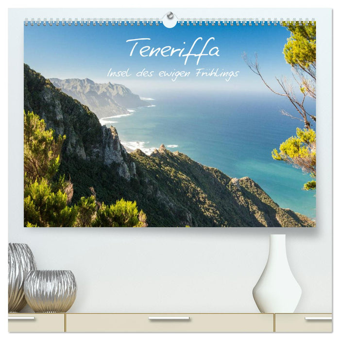 Teneriffa - Insel des ewigen Frühlings (CALVENDO Premium Wandkalender 2025)