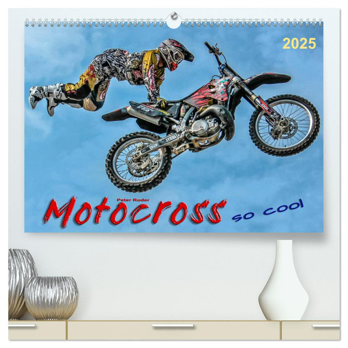 Motocross - so cool (CALVENDO Premium Wandkalender 2025)