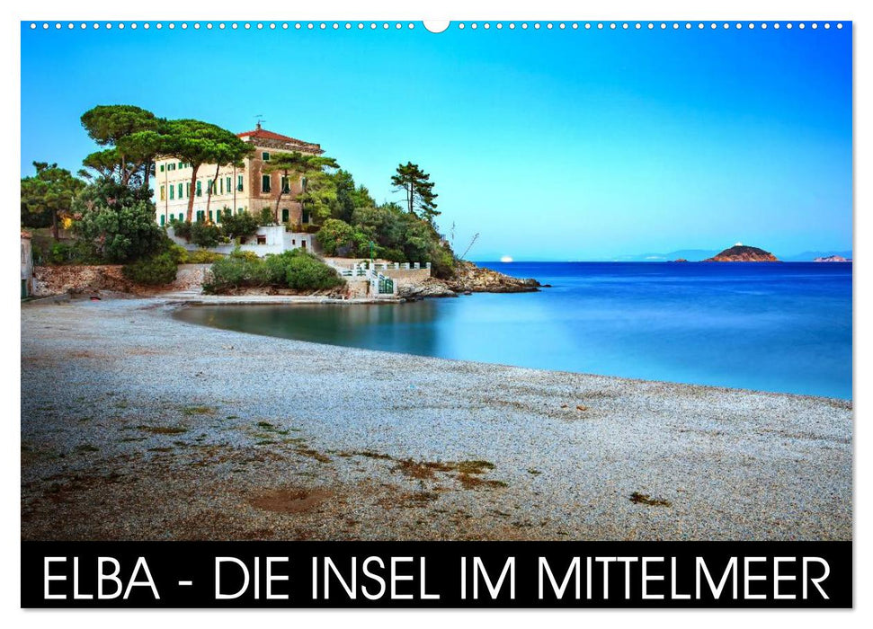 Elba - die Insel im Mittelmeer (CALVENDO Wandkalender 2025)