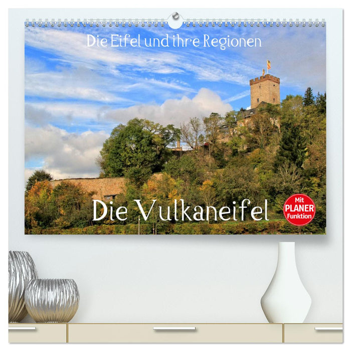 Die Eifel und ihre Regionen - Die Vulkaneifel (CALVENDO Premium Wandkalender 2025)