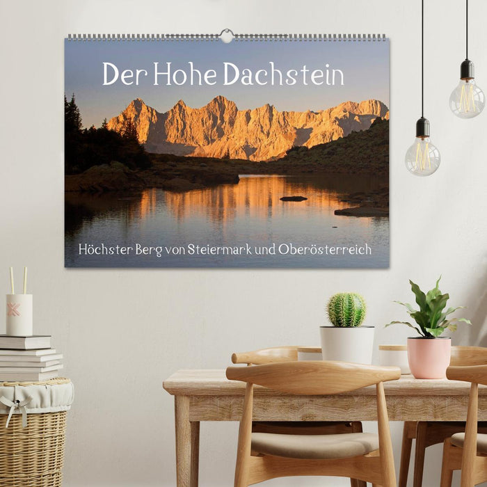 Der Hohe Dachstein (CALVENDO Wandkalender 2025)