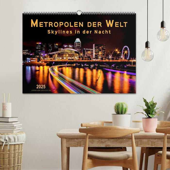 Metropolen der Welt - Skylines in der Nacht (CALVENDO Wandkalender 2025)