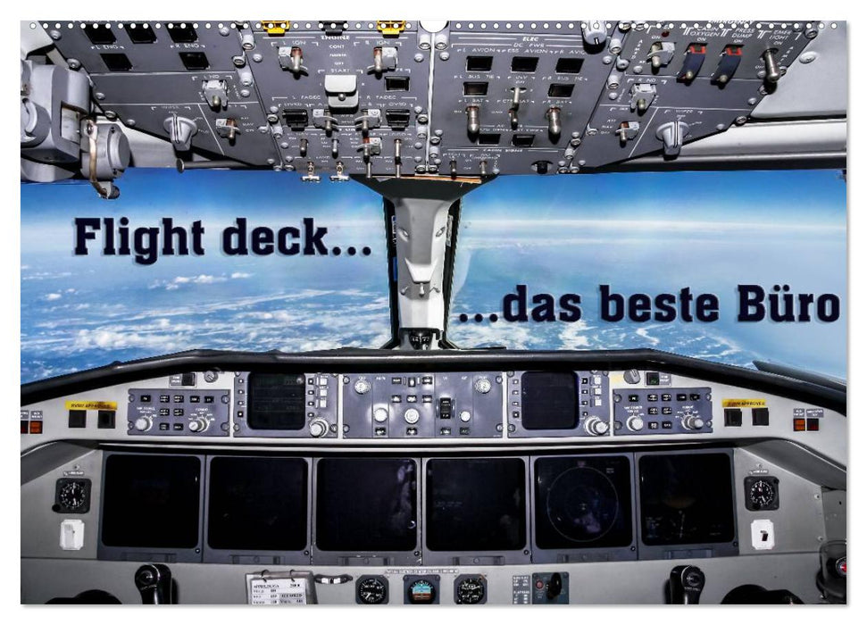 Flight deck - das beste Büro (CALVENDO Wandkalender 2025)