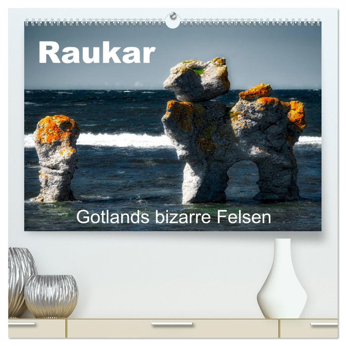 Raukar - Gotlands bizarre Felsen (CALVENDO Premium Wandkalender 2025)