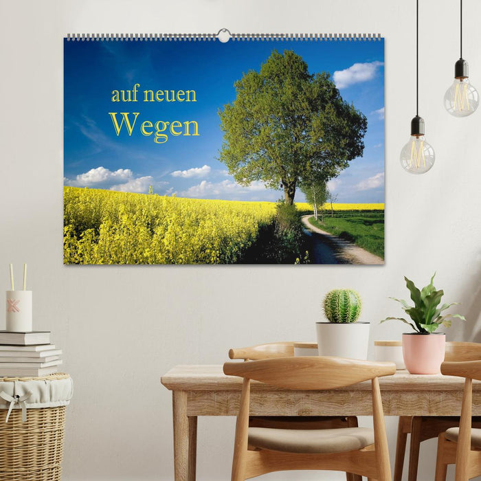 Auf neuen Wegen (CALVENDO Wandkalender 2025)