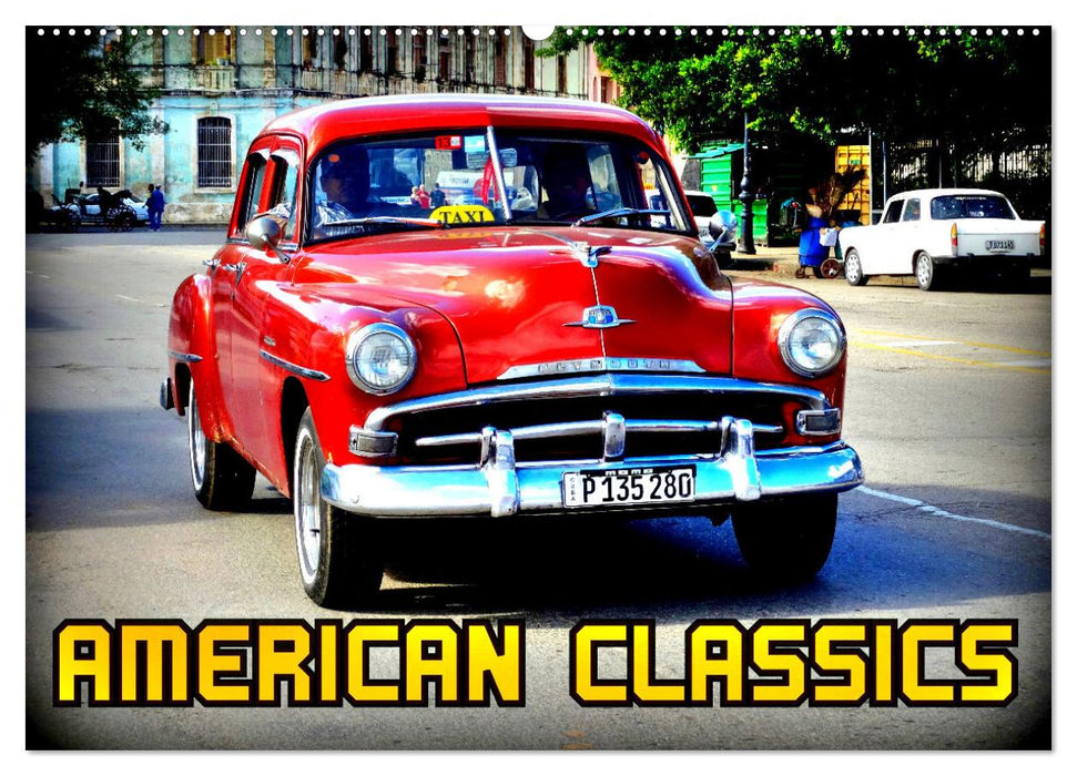 American Classics (CALVENDO Wandkalender 2025)