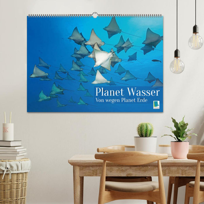 Planet Wasser: Von wegen Planet Erde (CALVENDO Wandkalender 2025)