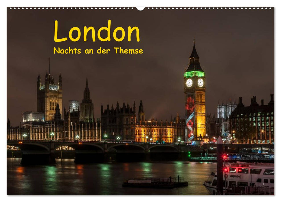 London - Nachts an der Themse (CALVENDO Wandkalender 2025)