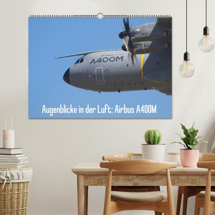 Augenblicke in der Luft: Airbus A400M (CALVENDO Wandkalender 2025)