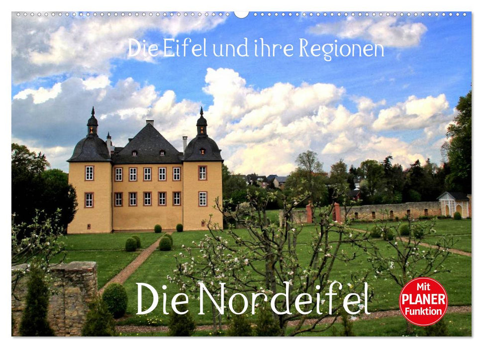 Die Eifel und ihre Regionen - Die Nordeifel (CALVENDO Wandkalender 2025)