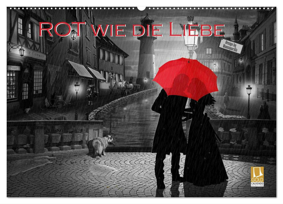 Rot wie die Liebe by Mausopardia (CALVENDO Wandkalender 2025)