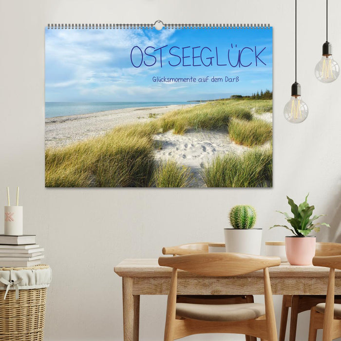 OSTSEEGLÜCK - Glücksmomente auf dem Darß (CALVENDO Wandkalender 2025)