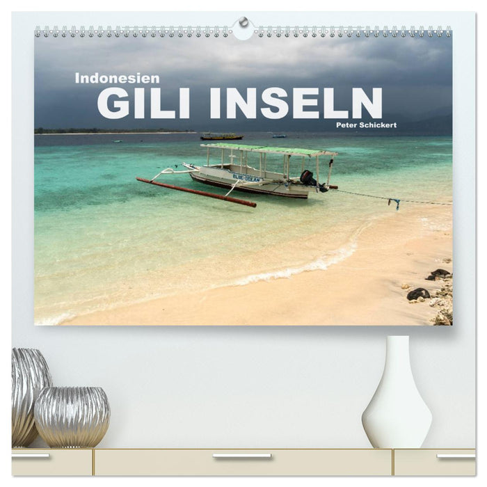 Indonesien: Gili Inseln (CALVENDO Premium Wandkalender 2025)