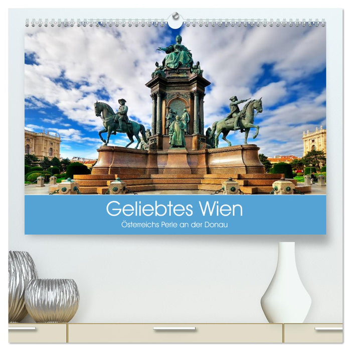 Geliebtes Wien. Österreichs Perle an der Donau (CALVENDO Premium Wandkalender 2025)