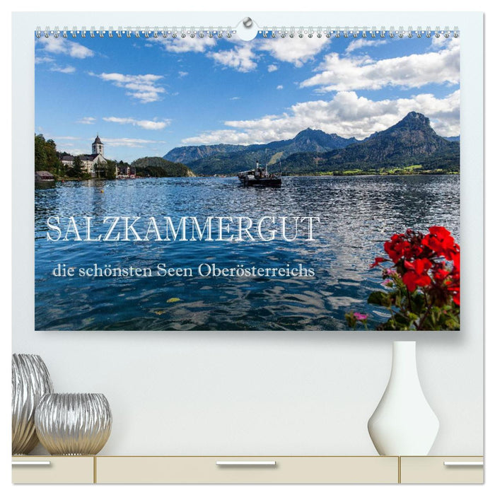 Salzkammergut - Die schönsten Seen Oberösterreichs (CALVENDO Premium Wandkalender 2025)