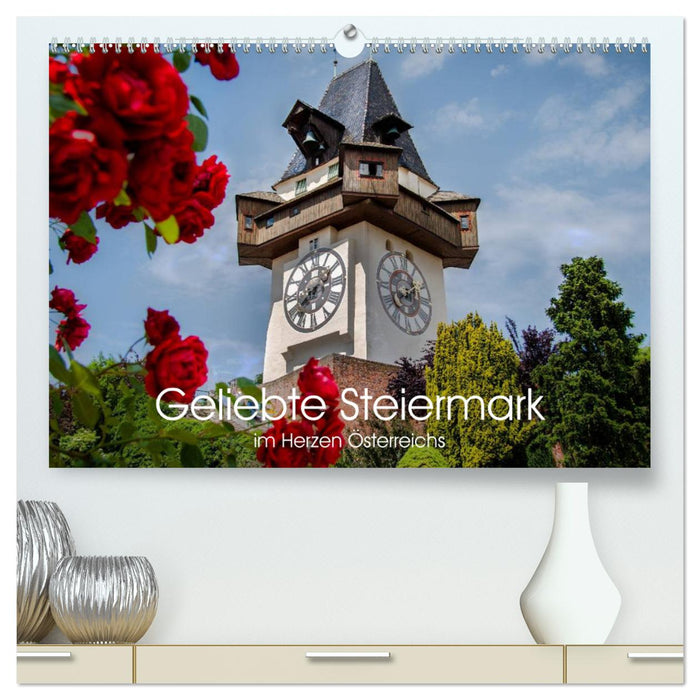 Geliebte Steiermark im Herzen Österreichs (CALVENDO Premium Wandkalender 2025)