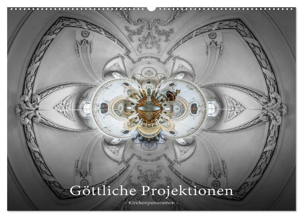 Göttliche Projektionen - Kirchenpanoramen (CALVENDO Wandkalender 2025)