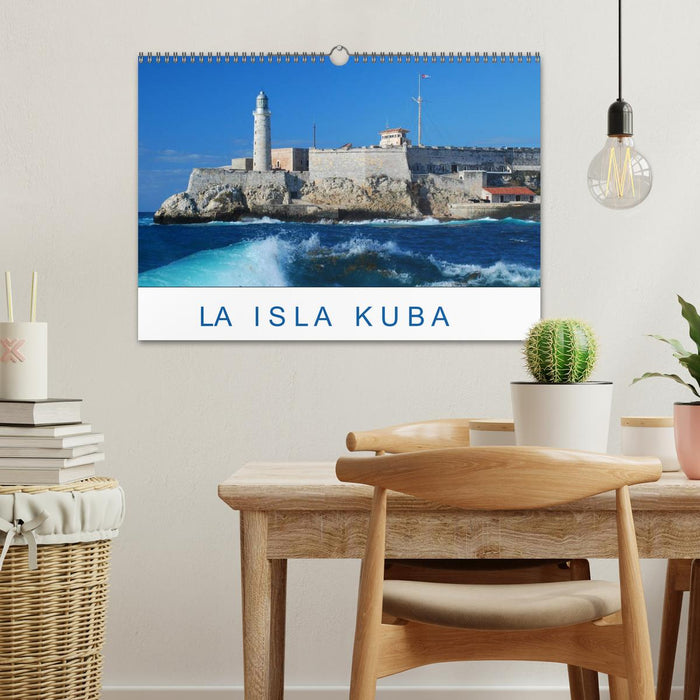 La Isla Kuba (CALVENDO Wandkalender 2025)