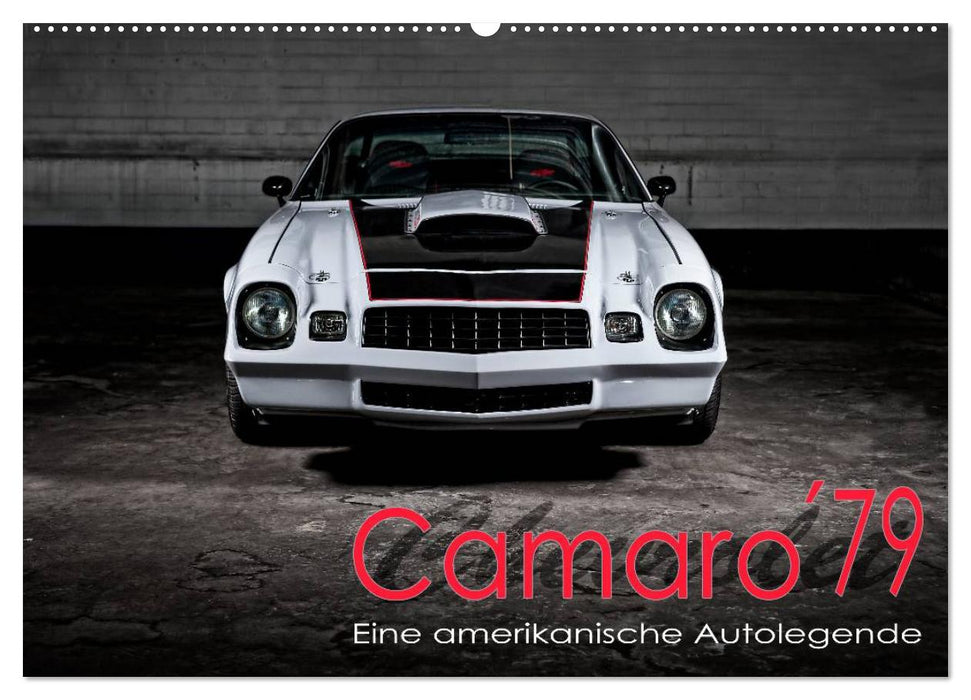 Chevrolet Camaro ´79 (CALVENDO Wandkalender 2025)