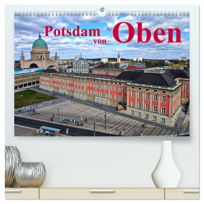 Potsdam von Oben (CALVENDO Premium Wandkalender 2025)