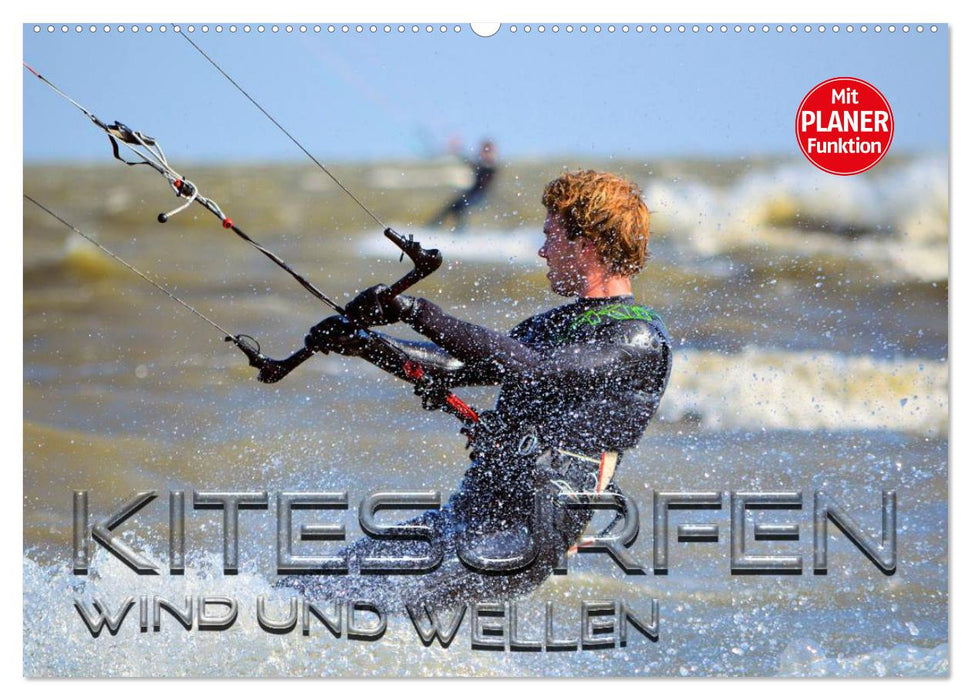 Kitesurfen - Wind und Wellen (CALVENDO Wandkalender 2025)