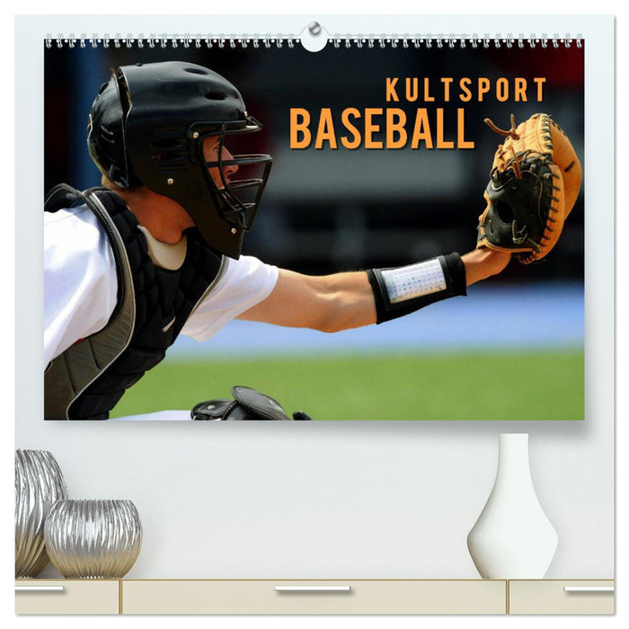 Kultsport Baseball (CALVENDO Premium Wandkalender 2025)