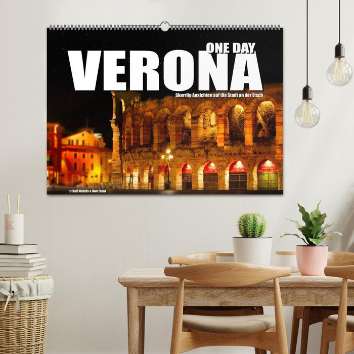 ONE DAY VERONA (CALVENDO Wandkalender 2025)