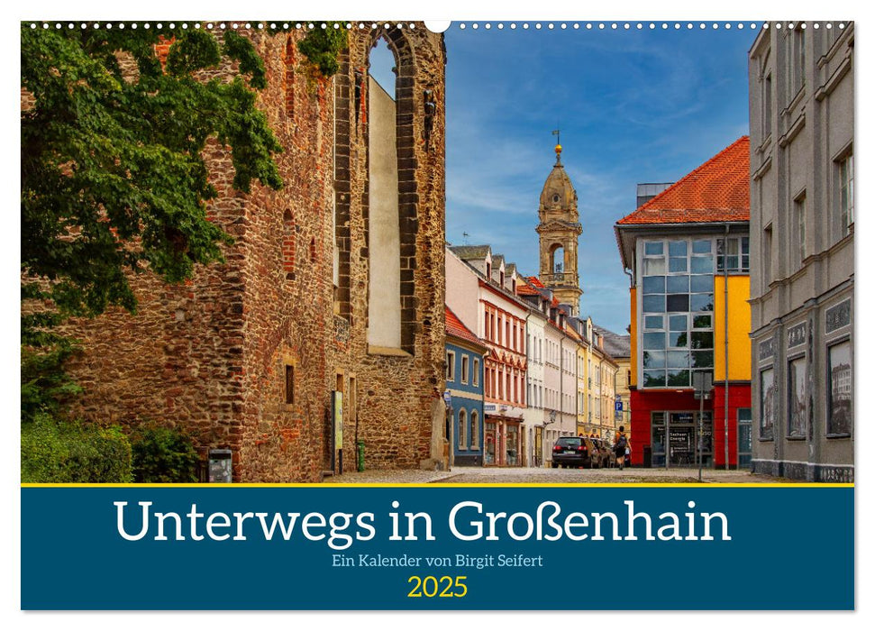 GROSSENHAIN 2025 (CALVENDO Wandkalender 2025)