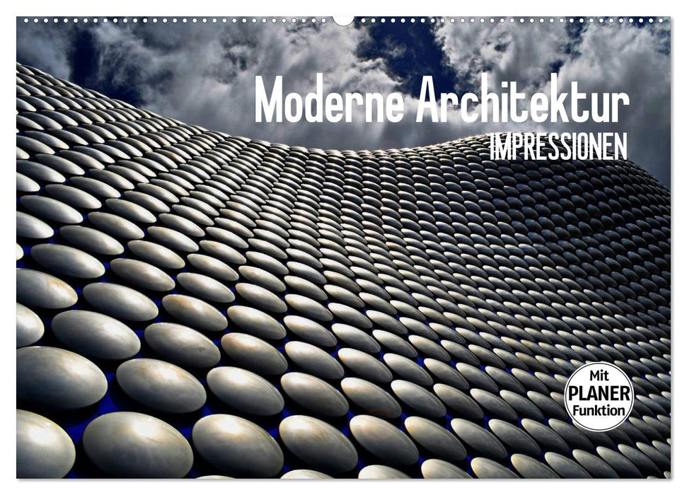 Moderne Architektur. Impressionen (CALVENDO Wandkalender 2025)