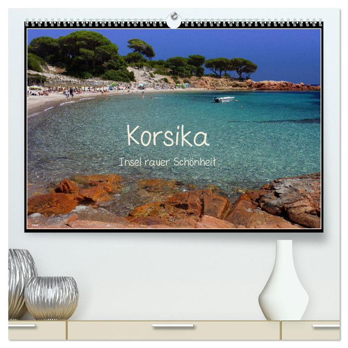 Korsika - Insel rauer Schönheit (CALVENDO Premium Wandkalender 2025)