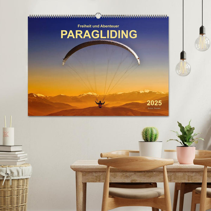 Freiheit und Abenteuer - Paragliding (CALVENDO Wandkalender 2025)